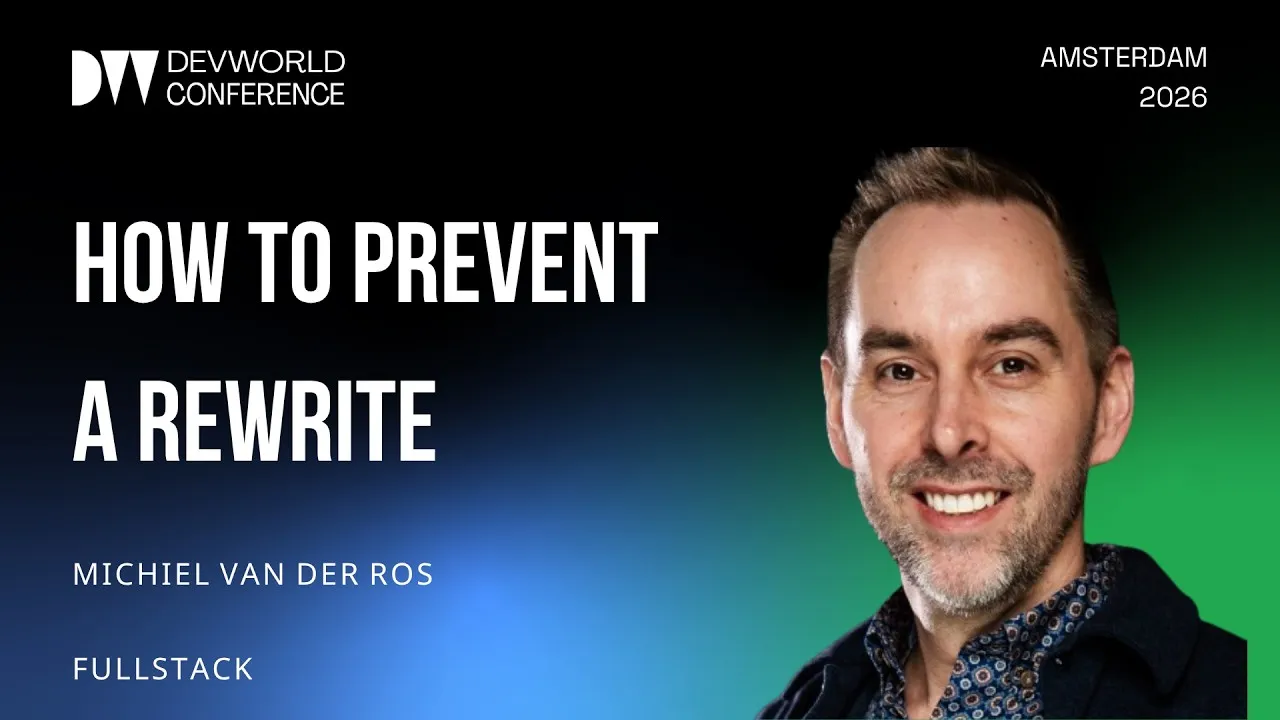 Title card of the talk How to prevent a rewrite at DEVWorld Conference 2026